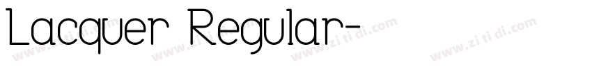 Lacquer Regular字体转换